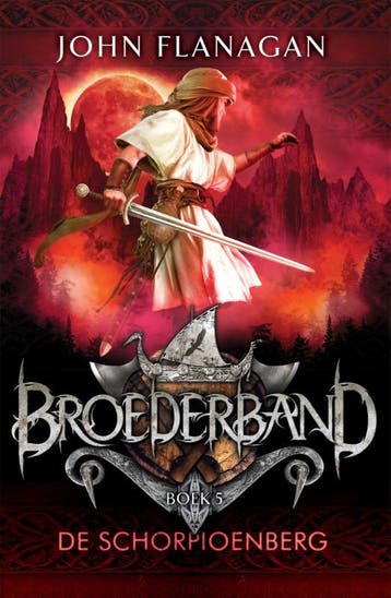 De schorpioenberg / Broederband / 5 - John Flanagan, Boeken, Verzenden, Gelezen, John Flanagan