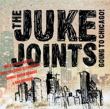 cd digi - The Juke Joints - Going To Chicago, Verzenden, Zo goed als nieuw