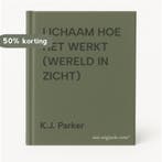 LICHAAM HOE HET WERKT (WERELD IN ZICHT) 9789032800734, Verzenden, Gelezen, K.J. Parker