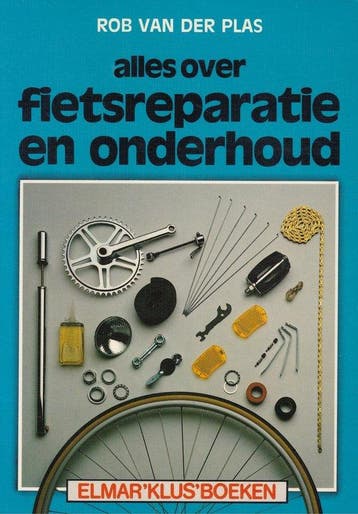 ALLES OVER FIETSREPARATIES /ONDERHO - Michel van der Plas, Verzenden, Gelezen, Michel van der Plas