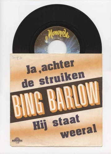 Bing Barlow – Ja, Achter De Struiken / Hij Staat Weeral (1-7, Ophalen of Verzenden, Nieuw in verpakking