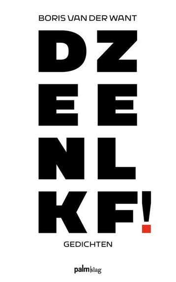 Denk zelf! - Boris Van der Want 9789493343542, Verzenden, Zo goed als nieuw, Boris Van der Want