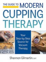 9780778805830 The Guide to Modern Cupping Therapy, Verzenden, Nieuw, Shannon Gilmartin