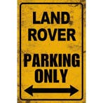 Landrover Parking only Parkeerbord Wandbord Tekstbord Bord, Verzamelen, Ophalen of Verzenden, Nieuw, Auto's