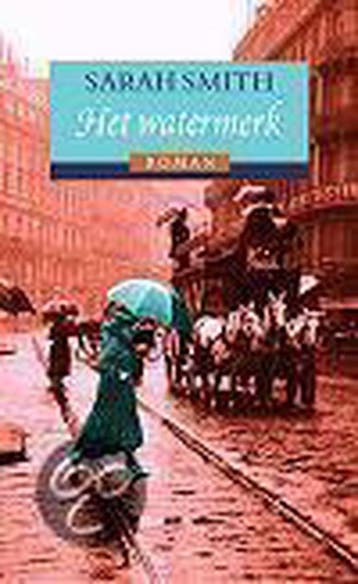 WATERMERK 9789022530153 Sarah Smith, Verzenden, Gelezen, Sarah Smith
