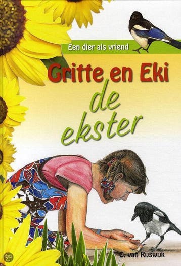 Gritte En Eki De Ekster - C. van Rijswijk 9789055514915, Boeken, Verzenden, Gelezen, C. van Rijswijk