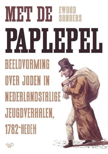 Met De Paplepel | Ewoud Sanders | Nieuw, Ophalen of Verzenden, Nieuw, Ewoud Sanders