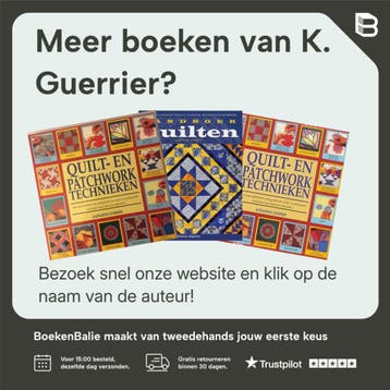 Patchwork en quilten / Eenvoudig handwerken - K. Guerrier, Verzenden, Gelezen, K. Guerrier