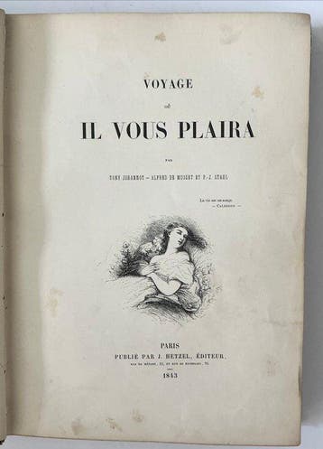 Tony Johannot; Alfred de Musset; P.-J. Stahl - Voyage ou Il