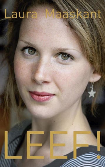 LEEF! - Laura Maaskant 9789025906139, Verzenden, Zo goed als nieuw, Laura Maaskant