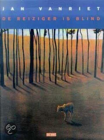 De reiziger is blind - Jan Vanriet 9789044500394, Verzenden, Gelezen, Jan Vanriet