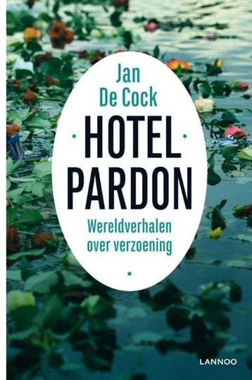 Hotel Pardon | 9789401421836 | Jan De Cock, Ophalen of Verzenden, Zo goed als nieuw, Jan De Cock