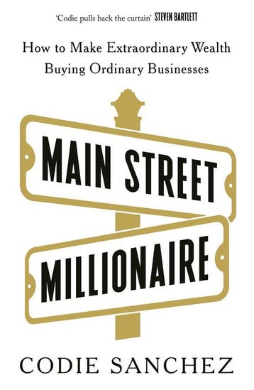 9781529146721 Main Street Millionaire Codie Sanchez, Boeken, Verzenden, Nieuw, Codie Sanchez
