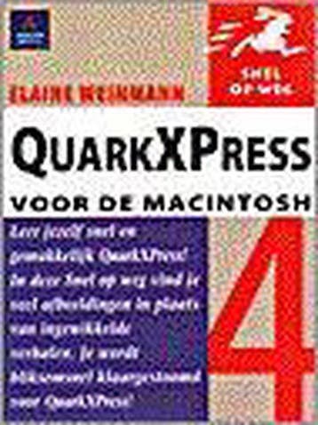 QuarkXPress 4 voor de Macintosh / Snel op weg - E. Weinmann, Verzenden, Gelezen, E. Weinmann