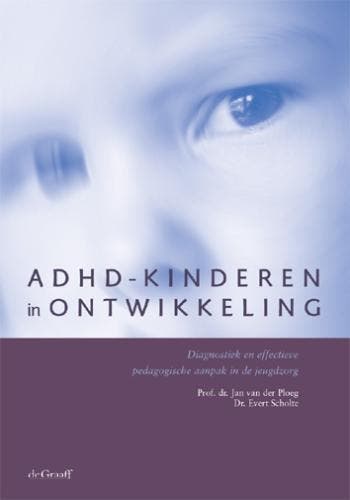 ADHD-kinderen in ontwikkeling - E. Scholte 9789077024010, Verzenden, Zo goed als nieuw, E. Scholte
