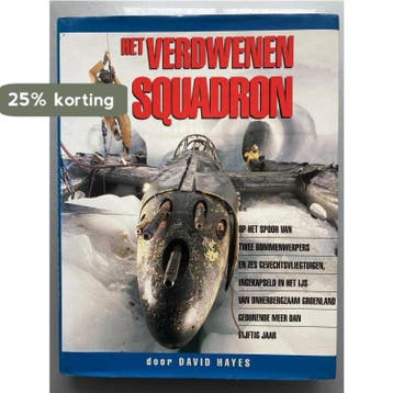 Het verdwenen squadron - Sophie Hayes 9789067073509, Verzenden, Gelezen, Sophie Hayes