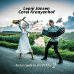 Carel Kraayenhof & Leoni Jansen - Melancholy In The Polder 2, Cd's en Dvd's, Ophalen of Verzenden, Nieuw in verpakking