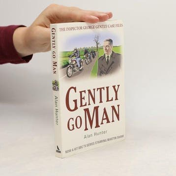 Gently Go Man - Alan Hunter 9781780331485, Verzenden, Gelezen, Alan Hunter