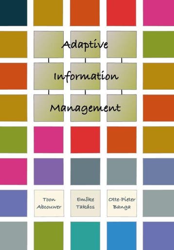 Adaptive Information Management | Nieuw, Ophalen of Verzenden, Nieuw, Toon Abcouwer; Emke Takács; Otte-Pieter Banga