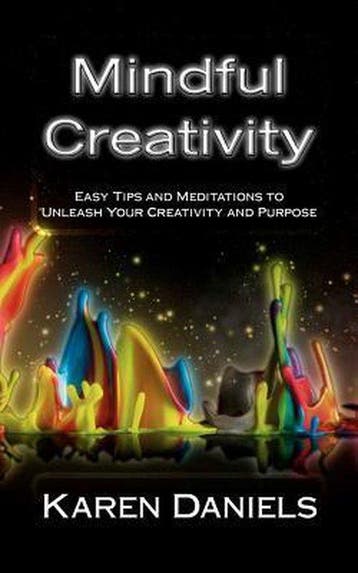 Mindful Creativity - Karen Daniels 9781467933131, Verzenden, Gelezen, Karen Daniels