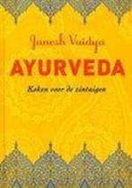 Ayurveda - koken voor de zintuigen 9789059475069, Verzenden, Zo goed als nieuw, Janesh Vaidya