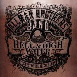 cd - The Allman Brothers Band - Hell &amp; High Water - T..., Verzenden, Zo goed als nieuw
