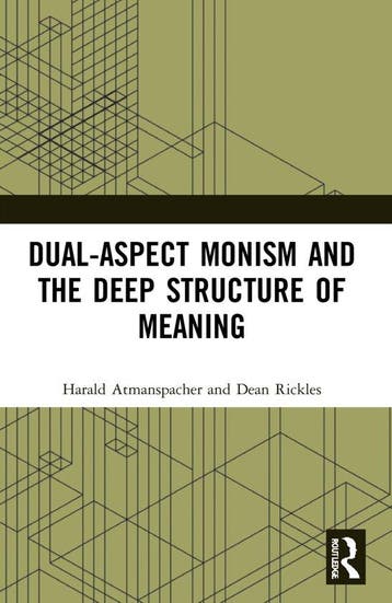 Dual-Aspect Monism and the Deep Structure of Meaning, Verzenden, Zo goed als nieuw, Harald Atmanspacher