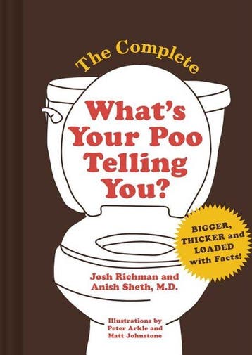 9781452170077 The Complete Whats Your Poo Telling You (F..., Boeken, Verzenden, Nieuw, Josh Richman