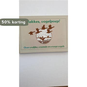 Jakkes, vogelpoep! - Kouwenhoven 9789064545122, Verzenden, Gelezen, Kouwenhoven