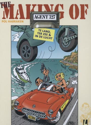 The Making Of Agent 327 | Pol Habraken | Nieuw, Ophalen of Verzenden, Nieuw, Pol Habraken
