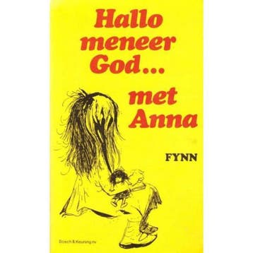 Hallo meneer God ... met Anna - Fynn 9789024642076, Verzenden, Gelezen, Fynn