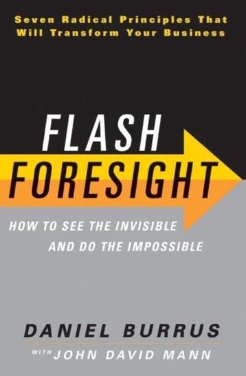 Flash Foresight - Daniel Burrus 9780061922299, Verzenden, Gelezen, Daniel Burrus