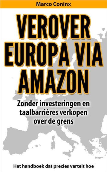 Boek Verover Europa via Amazon 9789082329704, Verzenden, Zo goed als nieuw
