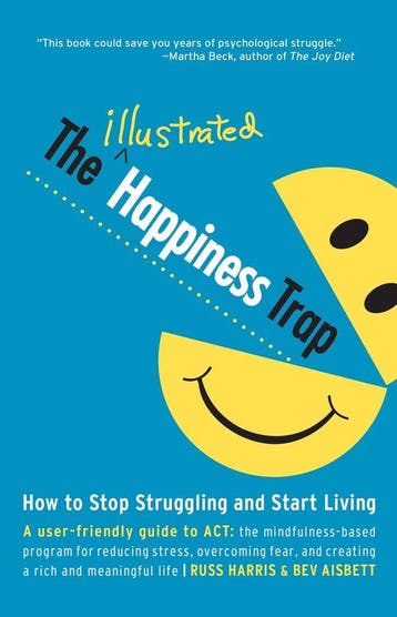 Illustrated Happiness Trap - Russ Harris 9781611801576, Verzenden, Zo goed als nieuw, Russ Harris