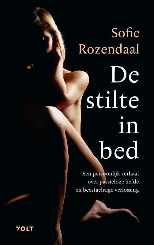 De stilte in bed 9789021417721 Sofie Rozendaal, Boeken, Hobby en Vrije tijd, Zo goed als nieuw, Verzenden