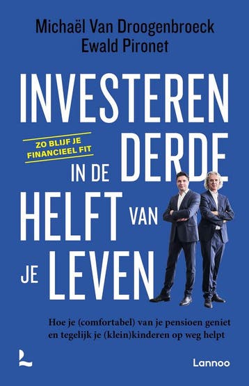 Investeren in de derde helft van je leven 9789401484718, Verzenden, Zo goed als nieuw, Michaël Van Droogenbroeck