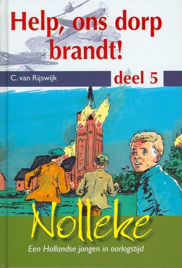 Help Ons Dorp Brandt Deel 5 9789055514632 C. van Rijswijk, Verzenden, Gelezen, C. van Rijswijk