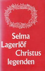 Christuslegenden - Selma Lagerlöf - 9789023003304 - Hardcove, Verzenden, Nieuw