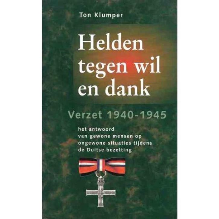HELDEN TEGEN WIL EN DANK.VERZET 194 9789051214802 T. Klumper, Boeken, Oorlog en Militair, Gelezen, Verzenden