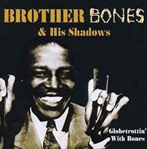 cd - Brother Bones &amp; His Shadows - Globetrottin With..., Verzenden, Zo goed als nieuw