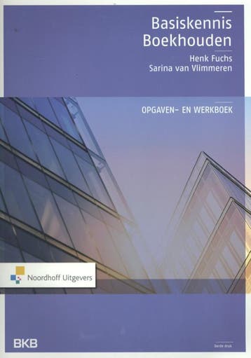 Basiskennis boekhouden deel Opgaven  en werkbo 9789001816537, Boeken, Verzenden, Zo goed als nieuw