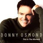 cd - Donny Osmond - This Is The Moment, Cd's en Dvd's, Verzenden, Zo goed als nieuw