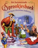 Het betoverende sprookjesboek van Hans Christian Andersen, Boeken, Kinderboeken | Kleuters, Verzenden, Zo goed als nieuw, Hans Christian Andersen
