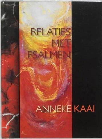 Relaties met Psalmen | 9789023922551 | KAAI, A., Ophalen of Verzenden, Zo goed als nieuw, KAAI, A.