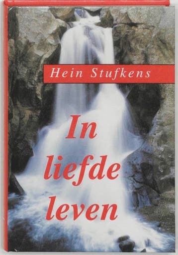 In liefde leven - H. Stufkens 9789020276855, Boeken, Verzenden, Gelezen, H. Stufkens