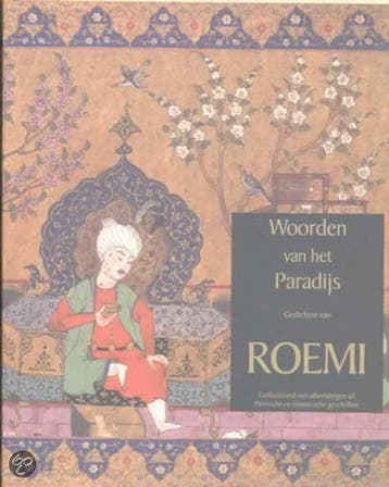 Woorden van het paradijs - Djalal Al-Din Roemi 9789025952549, Boeken, Verzenden, Gelezen, Djalal Al-Din Roemi