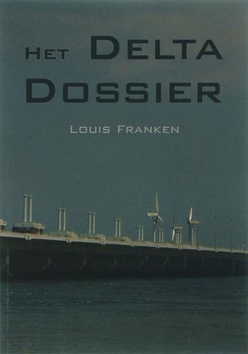 Het Delta Dossier 9789085397120 L. Franken, Verzenden, Zo goed als nieuw, L. Franken