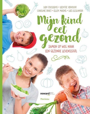 Mijn kind eet gezond 9789022333020 Ellen Moens, Boeken, Verzenden, Zo goed als nieuw, Ellen Moens
