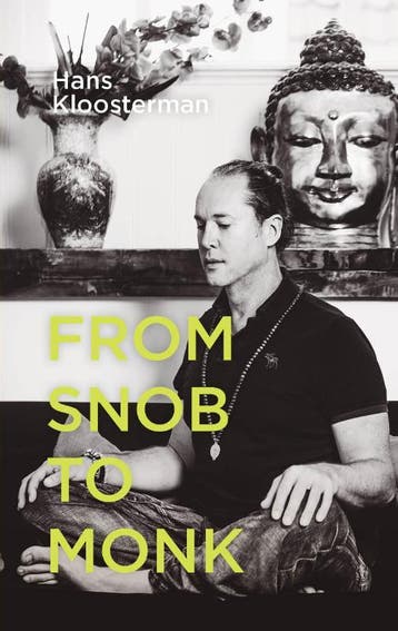From snob to monk - Hans Kloosterman 9789492110022, Verzenden, Zo goed als nieuw, Hans Kloosterman