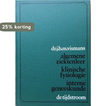 Algemene ziektenleer klin.fys.int.gen. 9789060878927 Vismans, Verzenden, Gelezen, Vismans